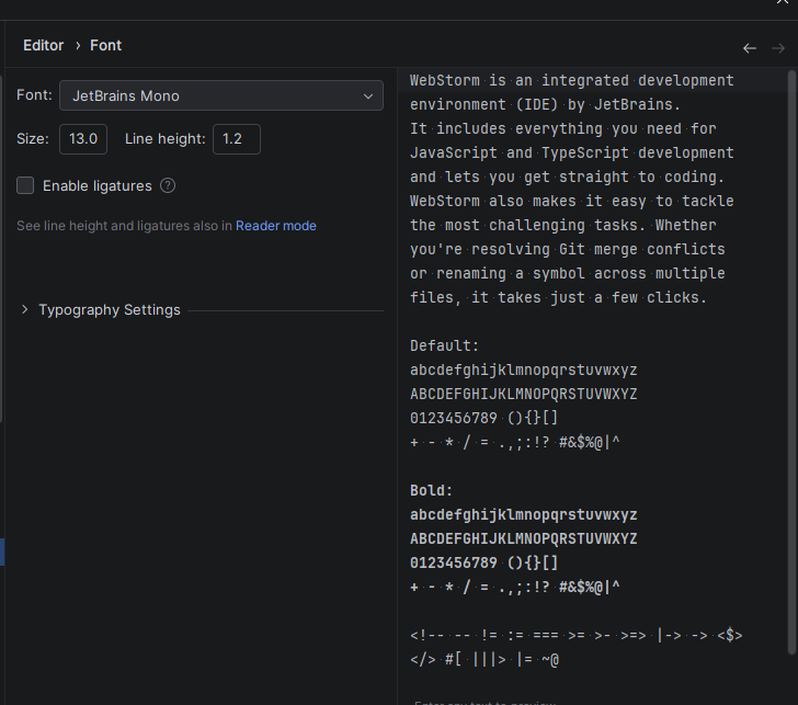 JetBrains Mono in WebStorm IDE JetBrains Mono font settings in WebStorm IDE showcasing character disambiguation and programming ligature support.