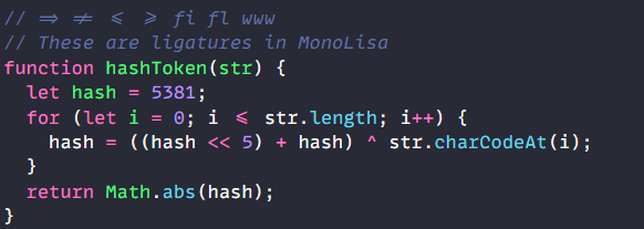 Accessibility Programming Fonts: MonoLisa MonoLisa programming font demonstrating its unique 7% wider character design and custom ligatures in a JavaScript function snippet.